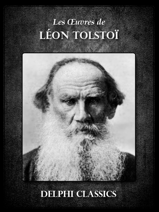 Title details for Oeuvres de Léon Tolstoï by Léon Tolstoï - Available